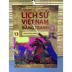 LỊCH SỬ VIỆT NAM BẰNG TRANH TẬP 13