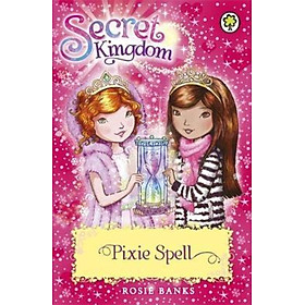 Sách - Secret Kingdom: Pixie Spell : Book 34 by Rosie Banks (UK edition, paperback)