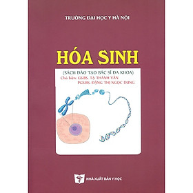 Nơi bán Hóa Sinh (Sách Đào Tạo Bác Sĩ Đa Khoa) - Giá Từ -1đ