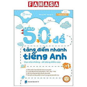 50 Đề Tăng Điểm Nhanh Tiếng Anh Lớp 1