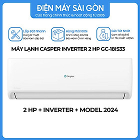 Máy Lạnh Casper Inverter 2 HP GC-18IS33 - Hàng chính hãng