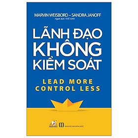 [Download Sách] Lãnh Đạo Không Kiểm Soát