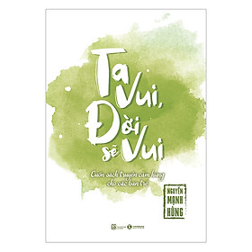 Ta Vui Đời Sẽ Vui