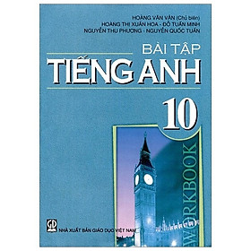 Bài Tập Tiếng Anh 10 (2020)