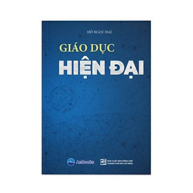 Hình ảnh Sách Giáo Dục Hiện Đại - Hồ Ngọc Đại