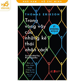 Sách - Trong vòng vây của những kẻ thái nhân cách (Nhã Nam HCM)