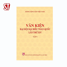 Văn kiện Đại hội đại biểu toàn quốc lần thứ XIV (2 tập)