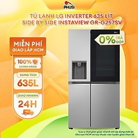 Tủ lạnh LG Inverter 635 lít Side By Side InstaView GR-G257SV - Hàng chính hãng - Chỉ giao HCM