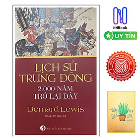 Hình ảnh Lịch sử Trung Đông 2000 năm trở lại đây ( Tặng kèm sổ tay )