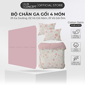 Bộ Chăn Ga Gối 4 Món Cotton Satin Size 1m8 x 2m Nhiều Hoa văn À Ơi Concept cao cấp Hàn Quốc