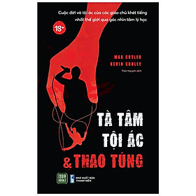 Tà Tâm, Tội Ác Và Thao Túng