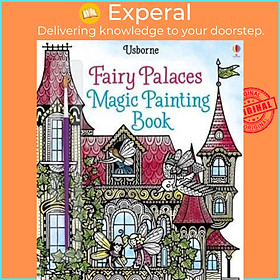 Sách - Fairy Palaces Magic Painting Book by Lesley Sims (UK edition, paperback)