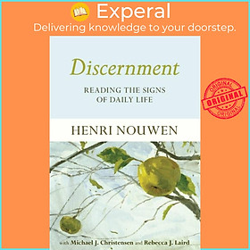 Sách - Discernment - Reading the Signs of Daily Life by Henri Nouwen (UK edition, paperback)