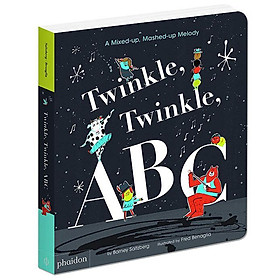 Twinkle, Twinkle, ABC: A Mixed-up, Mashed-up Melody