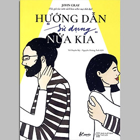 Sách - Hướng Dẫn “Sử Dụng” Nửa Kia