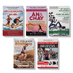 COMBO 5 cuốn: Ăn và chạy + Ultrarunning + Chiến lược và Kế hoạch dinh dưỡng + Chương trình tập luyện 70.3