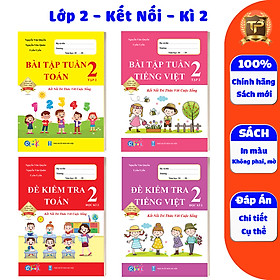 Sách - Combo Bài Tập Tuần và Đề Kiểm Tra lớp 2 kết nối - Toán và Tiếng Việt Học kì 2 (4 cuốn)
