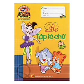 Nơi bán Hành Trang Cho Bé Vào Lớp 1 - Bé Tập Tô Chữ (Tập 1) - Giá Từ -1đ