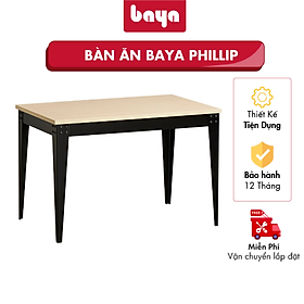 Mua Bàn Ăn BAYA PHILLIP Thiết Kế Sang Trọng  Mặt Bàn Từ Gỗ Công Nghiệp MFC Màu Nâu Sáng Đặc Trưng Của Gỗ Mang Lại Nét Đẹp Ấm Áp  Sang Trọng