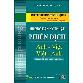 Hướng dẫn kỹ thuật Phiên dịch Anh - Việt Việt - Anh