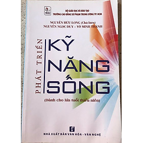 [Download Sách] Phát Triển Kỹ Năng Sống ( Dành cho lứa tuổi thiếu niên )