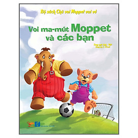 Bộ Sách Chú Voi Moppet Vui Vẻ - Voi Ma-mut Moppet Và Các Bạn