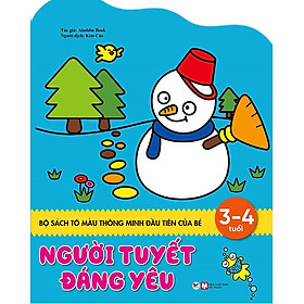 Bộ Sách Tô Màu Thông Minh Đầu Tiên Của Bé - Người Tuyết Đáng Yêu (3-4 tuổi)