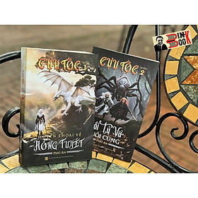 (Bộ 2 tập) CỰU TỘC: Quyển 1 – Huyền thoại về Rồng Tuyết; Quyển 2 – Hồi tù và cuối cùng – Phú An – Nxb Tổng hợp Tp Hồ Chí Minh