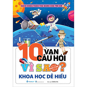Sách 10 Vạn Câu Hỏi Vì Sao
