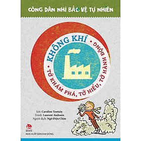 Hình ảnh Sách - Công dân nhí bảo vệ tự nhiên: Không khí