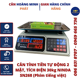 Mua CÂN ĐIỆN TỬ TÍNH TIỀN 2 MẶT  TÍCH ĐIỆN 30kg/5g NINDA SN268 NHẬT BẢN (Cân điện tử tính tiền tự động - tích điện) - BẢO HÀNH 2 NĂM   CÂN-HOÀNG-MINH-PHÁT  