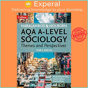 Sách - AQA A Level Sociology Themes and Perspectives - Year 1 and as by Michael Haralambos (UK edition, paperback)