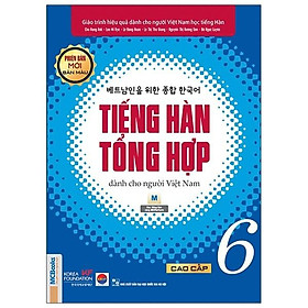 [Tải ebook] Giáo trình tiếng Hàn tổng hợp dành cho người Việt cao cấp 6 bản 4 màu PDF