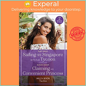 Sách - Sailing To Singapore With The Tycoon / Claiming His Convenient Princess -  by Susan Meier (UK edition, paperback)