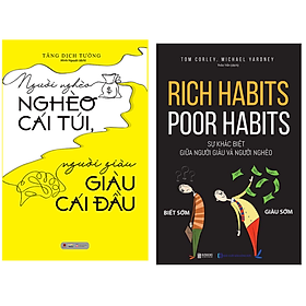 Download sách Combo Sách Người Nghèo Nghèo Cái Túi, Người Giàu Giàu Cái Đầu+Rich Habits - Poor Habits Sự khác biệt giữa người giàu và người nghèo