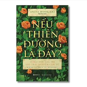 Nếu thiên đường là đây?