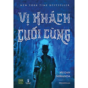 Vị Khách Cuối Cùng - Bản Quyền