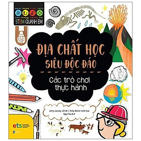 Sách - Stem Quanh Em - Địa Chất Học Siêu Độc Đáo