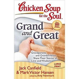 Chicken Soup for the Soul: Grand and Great