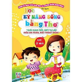 Sách – Học Kỹ Năng Sống Bằng Thơ: Khi Ở Nhà