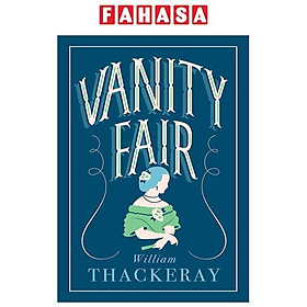 Vanity Fair (Alma Classics Evergreens)