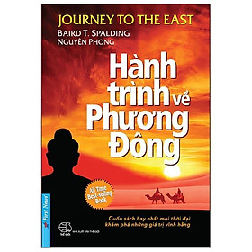 Sách Hành Trình Về Phương Đông (Khổ Nhỏ) - Tái Bản 2021  - Bản Quyền