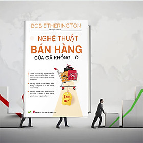 Nghệ Thuật  Bán Hàng Của Gã Khổng Lồ