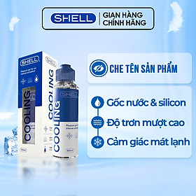 Gel bôi trơn mát lạnh Shell Cooling - Chai 100ml | SHELL CHÍNH HÃNG
