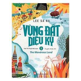 Vùng Đất Diệu Kỳ - Tập 1