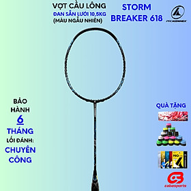 Vợt cầu lông ProKennex StormBreaker 618 đã đan dây 10.5kg công thủ toàn diện - thiên công Bảo hành 6 tháng