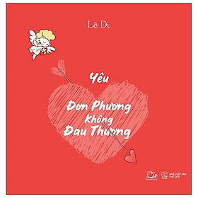 Yêu Đơn Phương Không Đau Thương