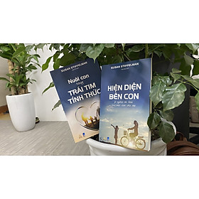 Combo hiện diện bên con & nuôi con bằng trái tim tỉnh thức