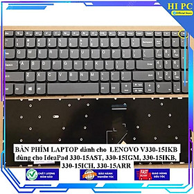 BÀN PHÍM LAPTOP dành cho LENOVO V330-15IKB dùng cho IdeaPad 330-15AST 330-15IGM 330-15IKB 330-15ICH 330-15ARR - Hàng Nhập Khẩu 