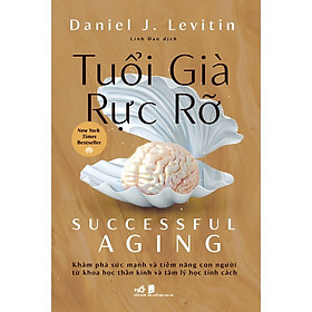 Sách tâm lý hay: tuổi già rực rỡ
